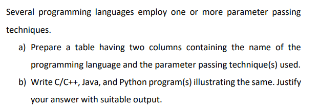 Solved Several programming languages employ one or more | Chegg.com