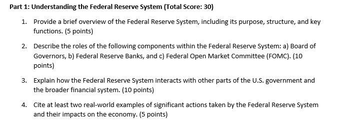 Solved Part 1: Understanding The Federal Reserve System | Chegg.com