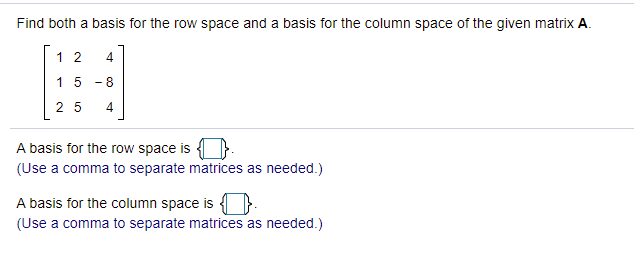 Solved Find both a basis for the row space and a basis for | Chegg.com