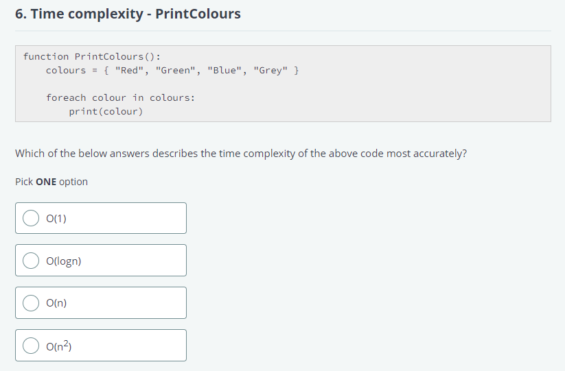Solved 6. Time complexity - Print Colours function | Chegg.com
