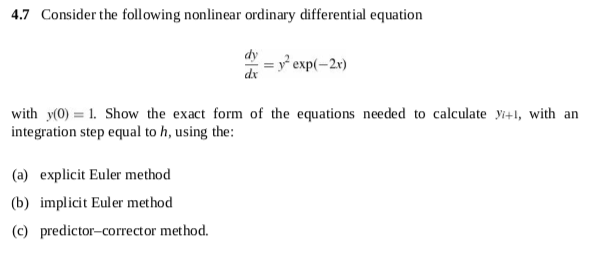 Solved 4.7 Consider the following nonlinear ordinary | Chegg.com