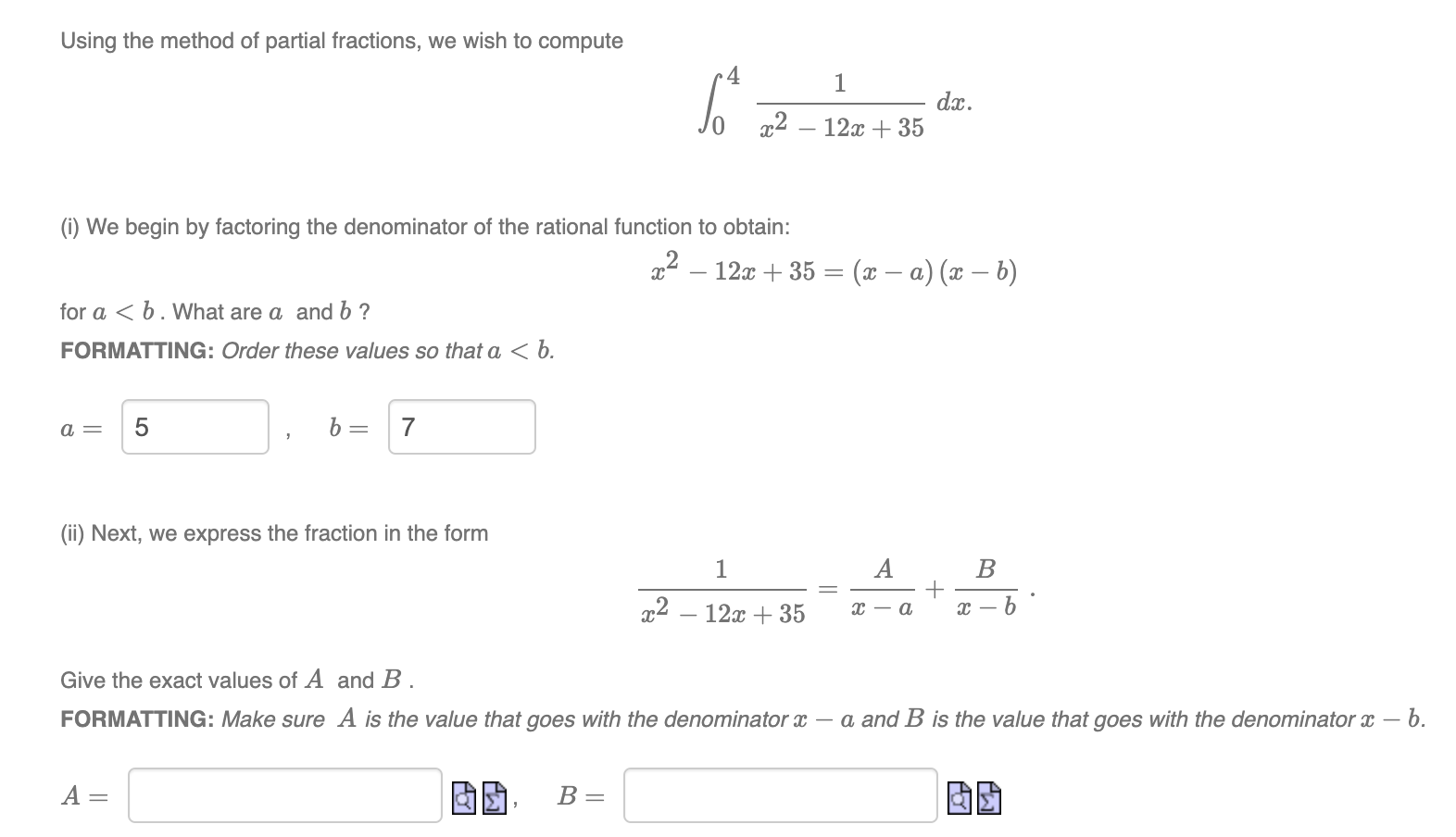 Solved Using the method of partial fractions, we wish to | Chegg.com