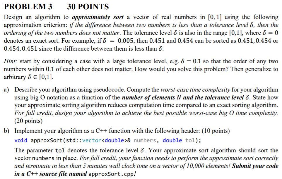 Solved PROBLEM 3 30 POINTS Design an algorithm to | Chegg.com