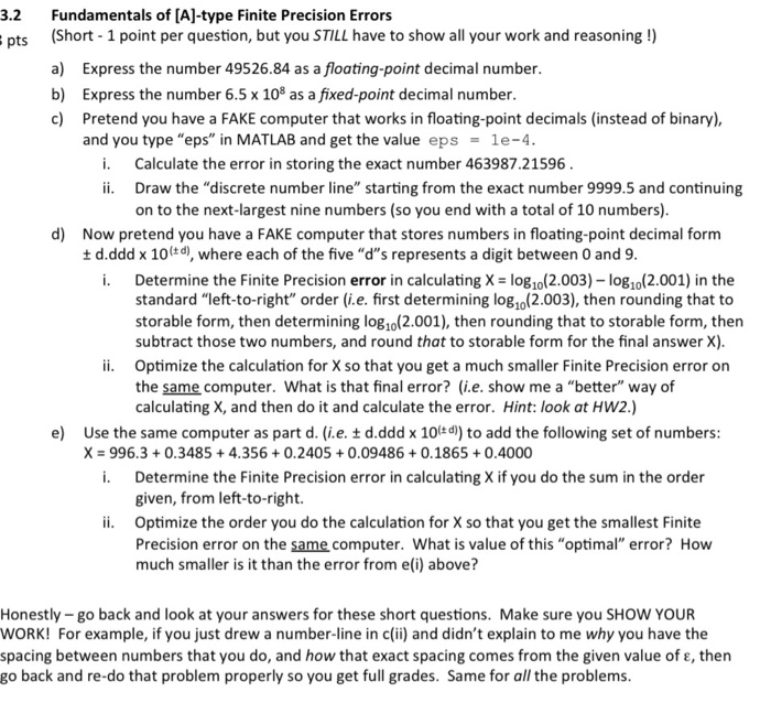 3.2 pts Fundamentals of (A)-type Finite Precision Errors (Short - 1 point per question, but you STILL have to show all your w