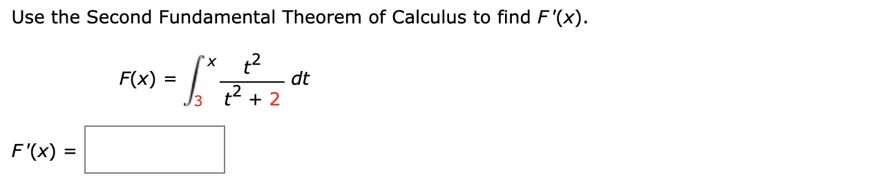 Solved Use the Second Fundamental Theorem of Calculus to | Chegg.com