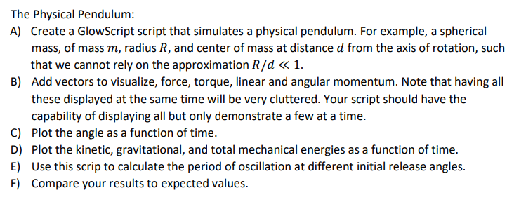 Solved The Physical Pendulum: A) Create a GlowScript script | Chegg.com