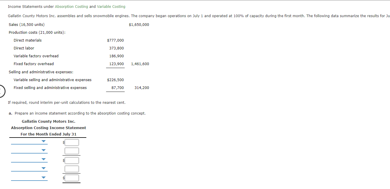 Solved Income Statements Under Absorption Costing And 4529