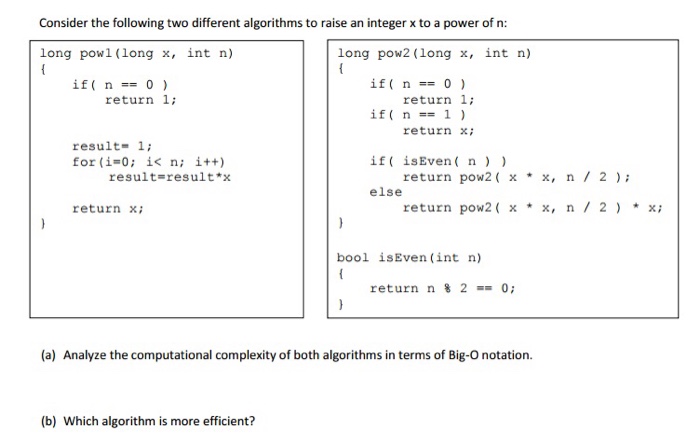 Solved Consider the following two different algorithms to | Chegg.com