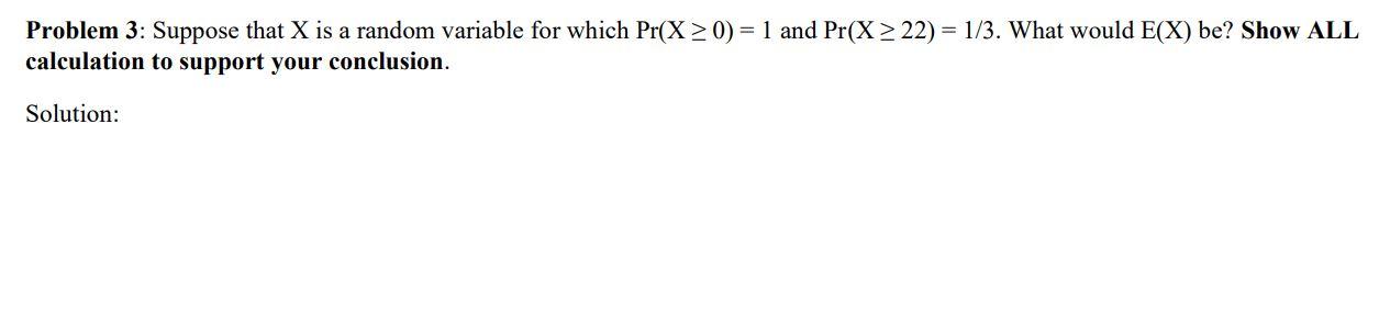 Solved Problem 3: Suppose that X is a random variable for | Chegg.com