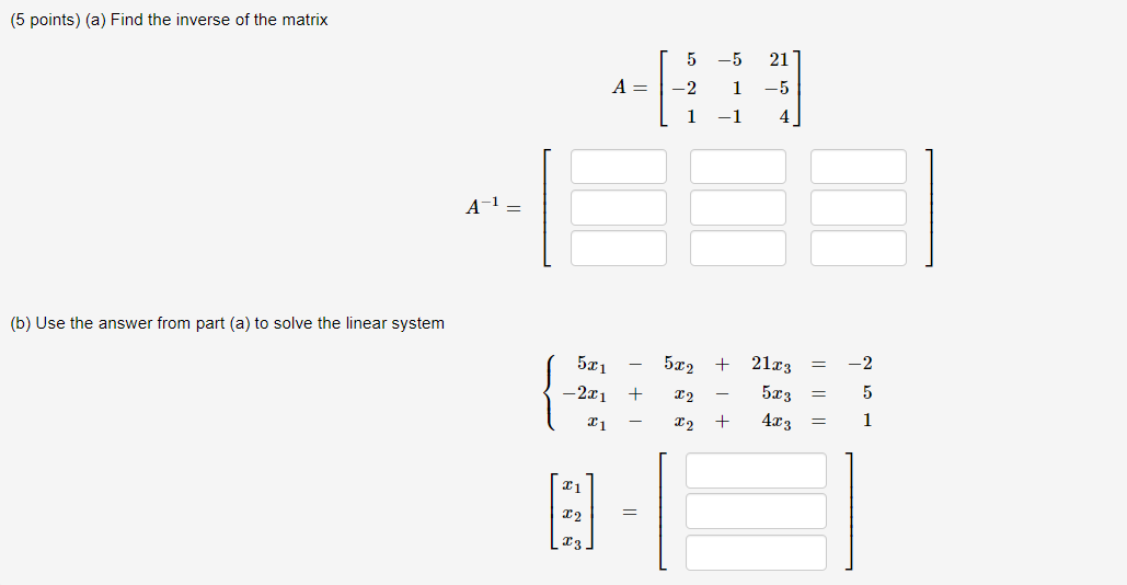 Solved (5 points) (a) Find the inverse of the matrix | Chegg.com