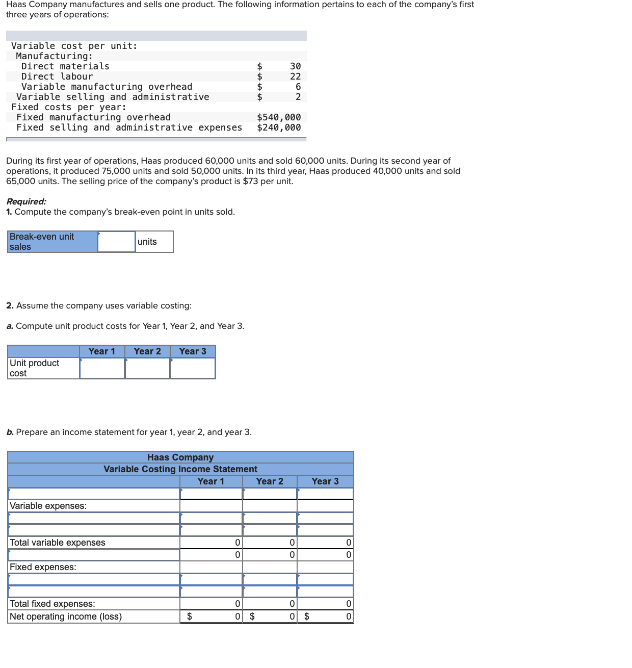 Solved 3 Assume The Company Uses Absorption Costing A 2703