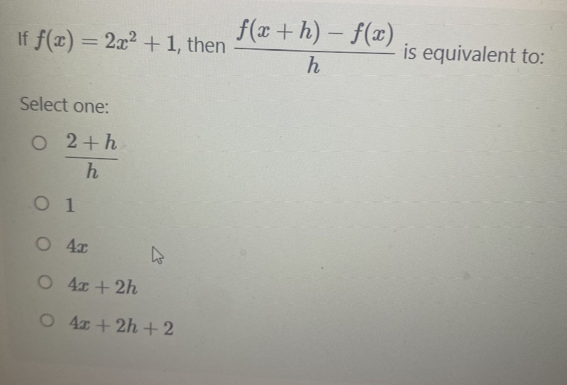 Solved If F X 2x2 1 ﻿then F X H F X H ﻿is Equivalent