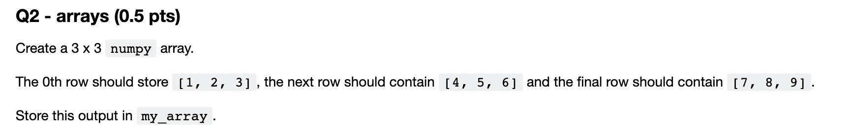 Solved Create a 3×3 array. The 0th row should store , the | Chegg.com