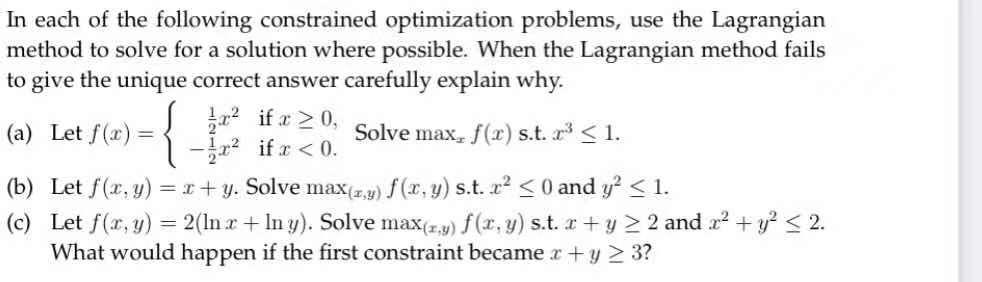 Solved In each of the following constrained optimization | Chegg.com