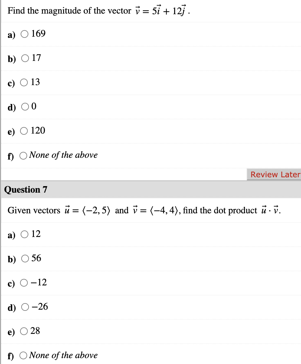 Find The Magnitude Of The Vector 51 12j 169 B O Chegg Com