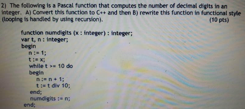 Solved 2) The following is a Pascal function that computes | Chegg.com