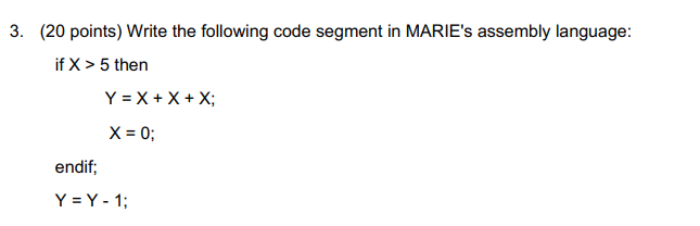 Solved 3. (20 points) Write the following code segment in | Chegg.com