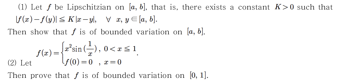 Solved (1) Let f be Lipschitzian on [a,b], that is, there | Chegg.com