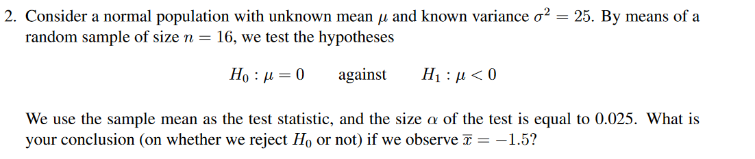 Solved 2. Consider a normal population with unknown mean u | Chegg.com