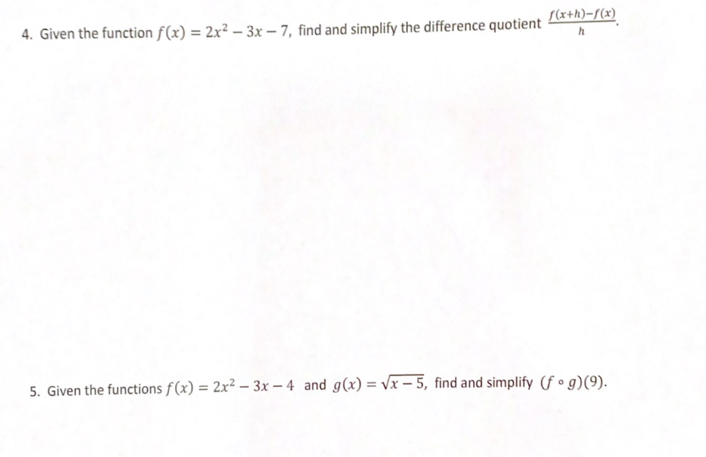 Solved 4 Given The Function F X 2x2−3x−7 Find And