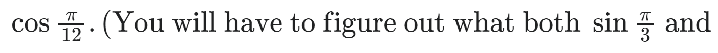 Solved Given cos3π=21,cos4π=21, use the | Chegg.com