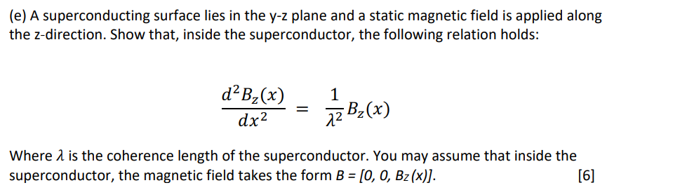 Solved (e) A superconducting surface lies in the y-z plane | Chegg.com