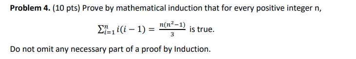 Solved Problem 4. ( 10 Pts) Prove By Mathematical Induction | Chegg.com