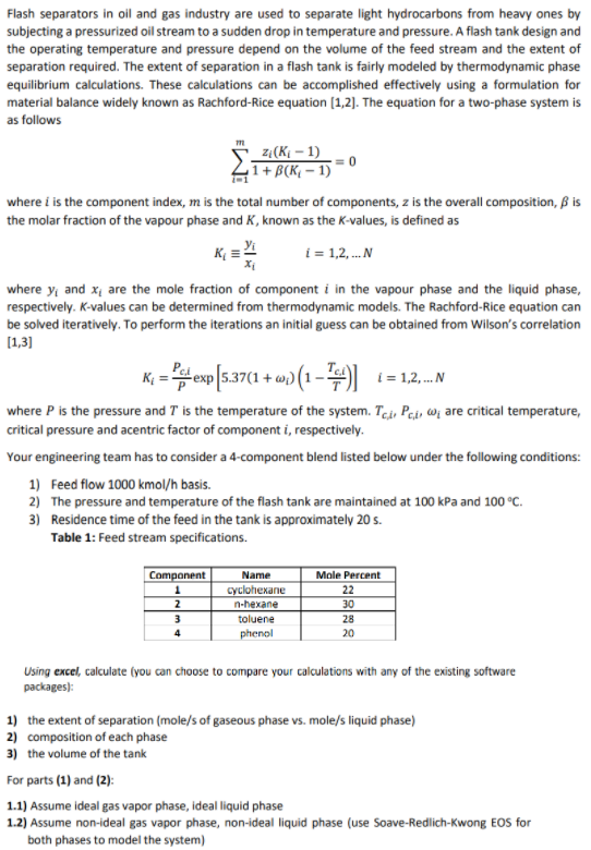 Flash separators in oil and gas industry are used to | Chegg.com