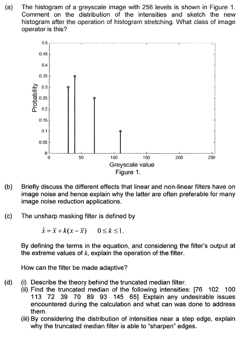 (a) The histogram of a greyscale image with 256 | Chegg.com