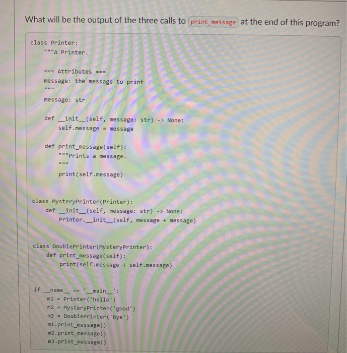 solved-what-will-be-the-output-of-the-three-calls-to-pri