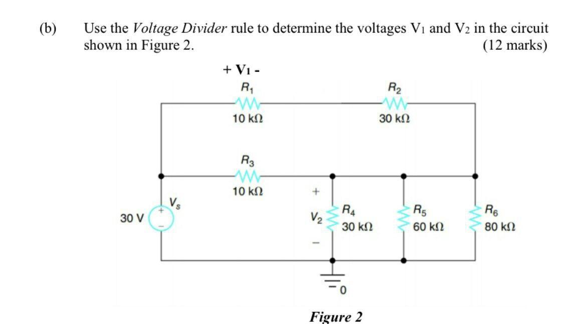 Solved (b) Use The Voltage Divider Rule To Determine The | Chegg.com