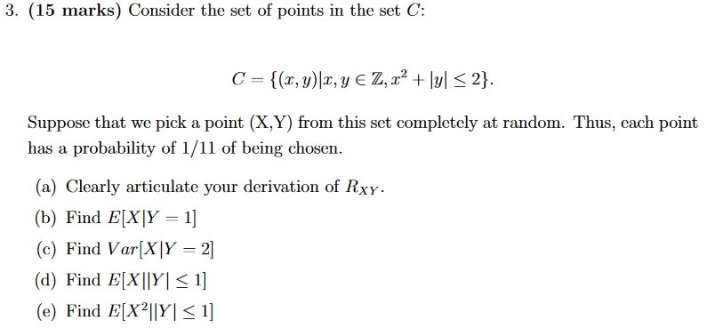 Solved 3. (15 marks) Consider the set of points in the set | Chegg.com