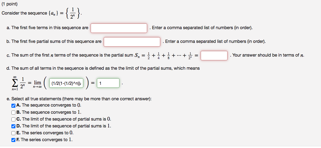 Solved (1 point) Consider the sequence {an} = = { } a. The | Chegg.com