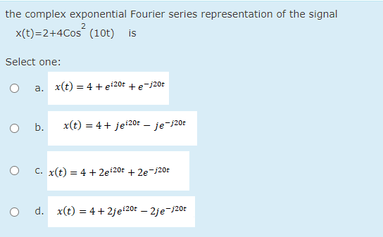 Solved the complex exponential Fourier series representation | Chegg.com