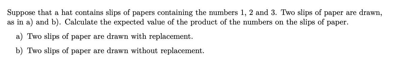 Solved Suppose that a hat contains slips of papers | Chegg.com