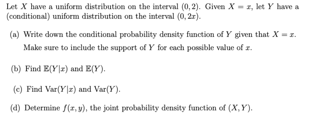 Solved = Let X have a uniform distribution on the interval | Chegg.com