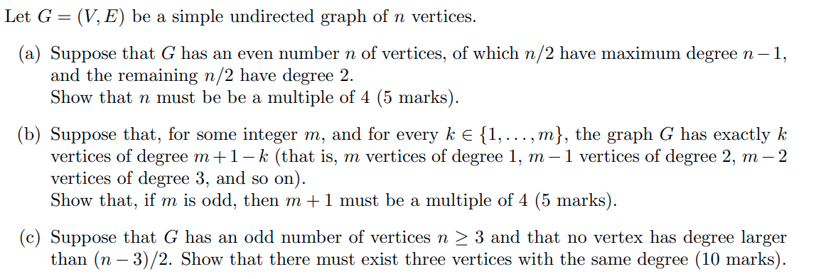Solved Let G = (V, E) be a simple undirected graph of n | Chegg.com