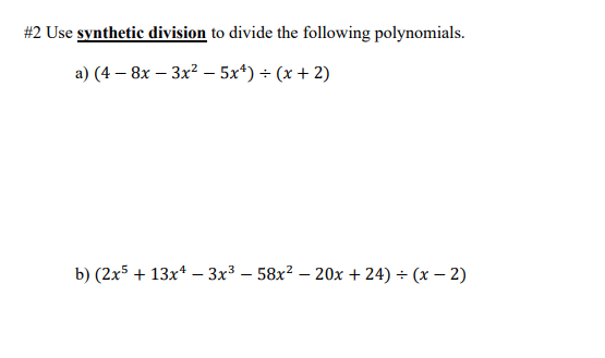 Solved #1 Use long division to divide the following | Chegg.com