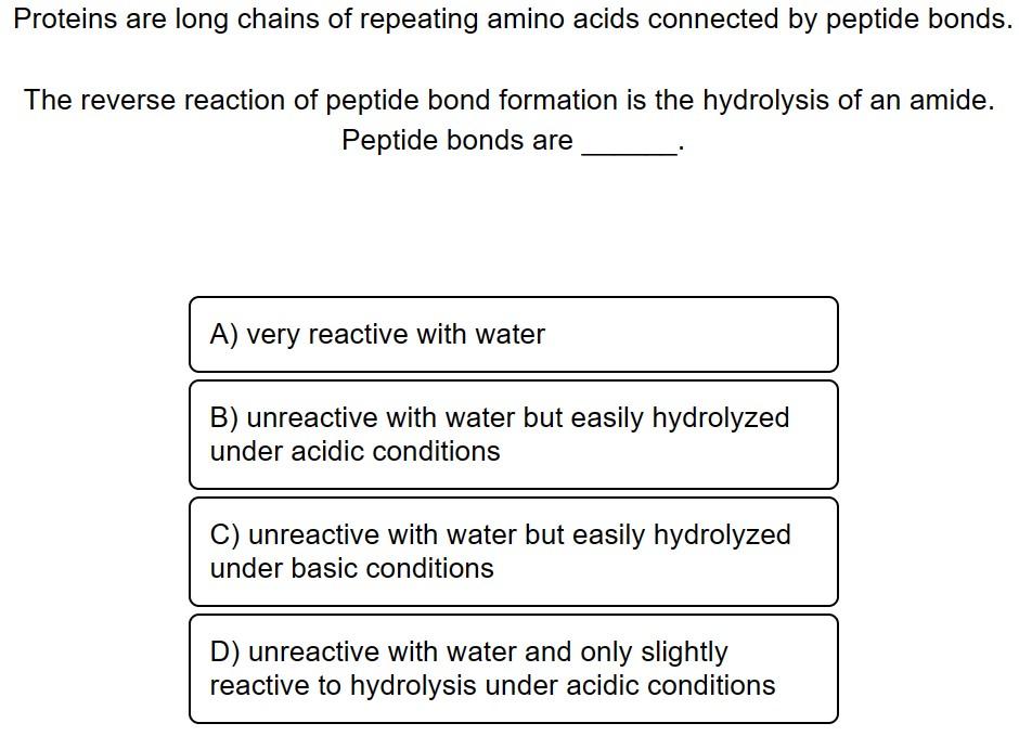 Solved Proteins are long chains of repeating amino acids