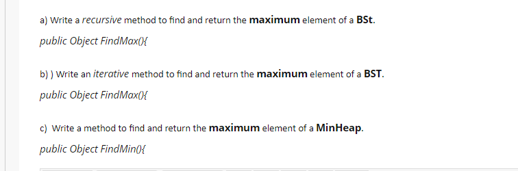 Solved a) Write a recursive method to find and return the | Chegg.com