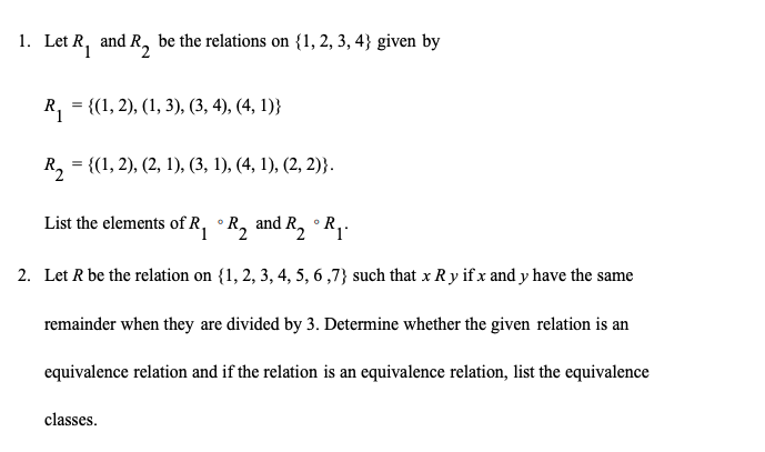 Solved 1 Let R And R Be The Relations On 1 2 3 4 Chegg Com