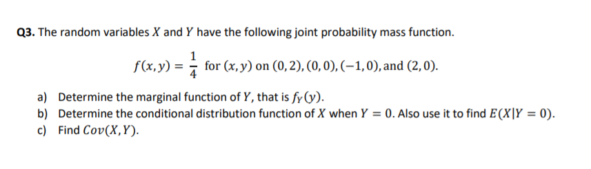 Solved Q3. The random variables X and Y have the following | Chegg.com