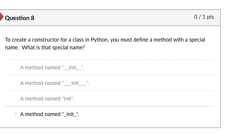 Solved To create a constructor for a class in Python, you | Chegg.com