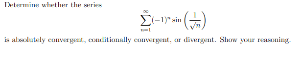 Solved Determine whether the series Σ(-1)