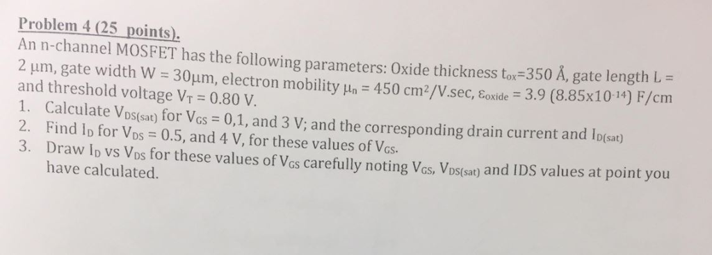 Solved An n-channel MOSFET has the following parameters: | Chegg.com