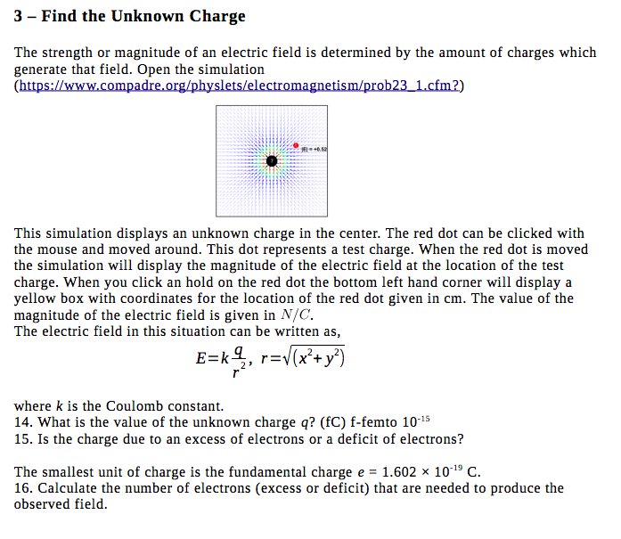 Solved 3 Find The Unknown Charge The Strength Or Magnit...
