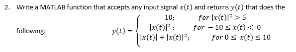 Solved 2. Write a MATLAB function that accepts any input | Chegg.com