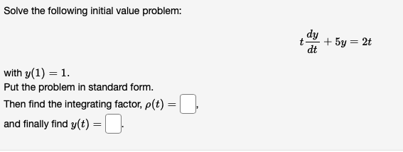 Solved Consider The Initial Value Problem 2ty' = 4y, Y(-1) = | Chegg.com