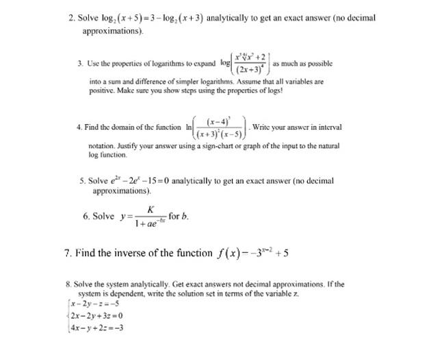 Solved 2. Solve log: (x+5)= 3 - log2 (x+3) analytically to | Chegg.com