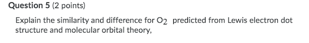 Solved Question 5 (2 points) Explain the similarity and | Chegg.com